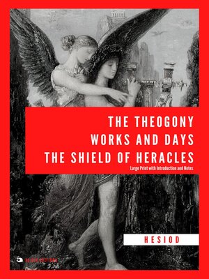 cover image of The Theogony, Works and Days, the Shield of Heracles